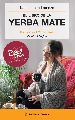 EL LIBRO DE LA YERBA MATE, DE KARLA JOHAN LORENZO