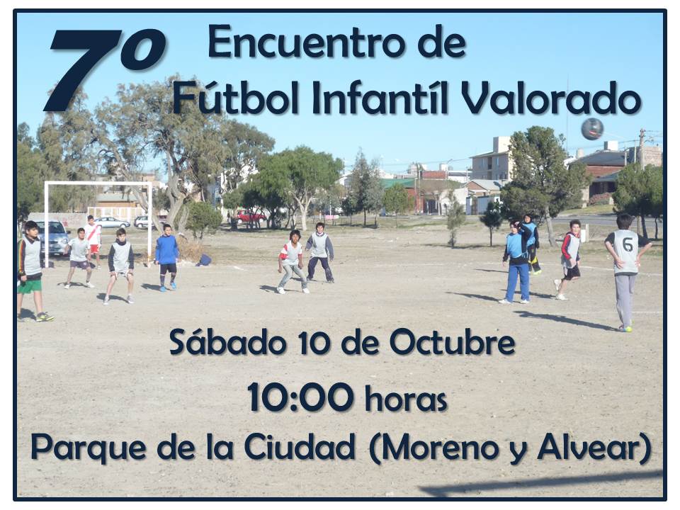 SÉPTIMO ENCUENTRO DE FÚTBOL INFANTIL VALORADO