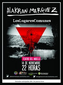 “ALAKRAN” MÁRQUEZ JUNTO A LA BANDA “LOS LUGARES COMUNES” EN EL TEATRO DEL MUELLE