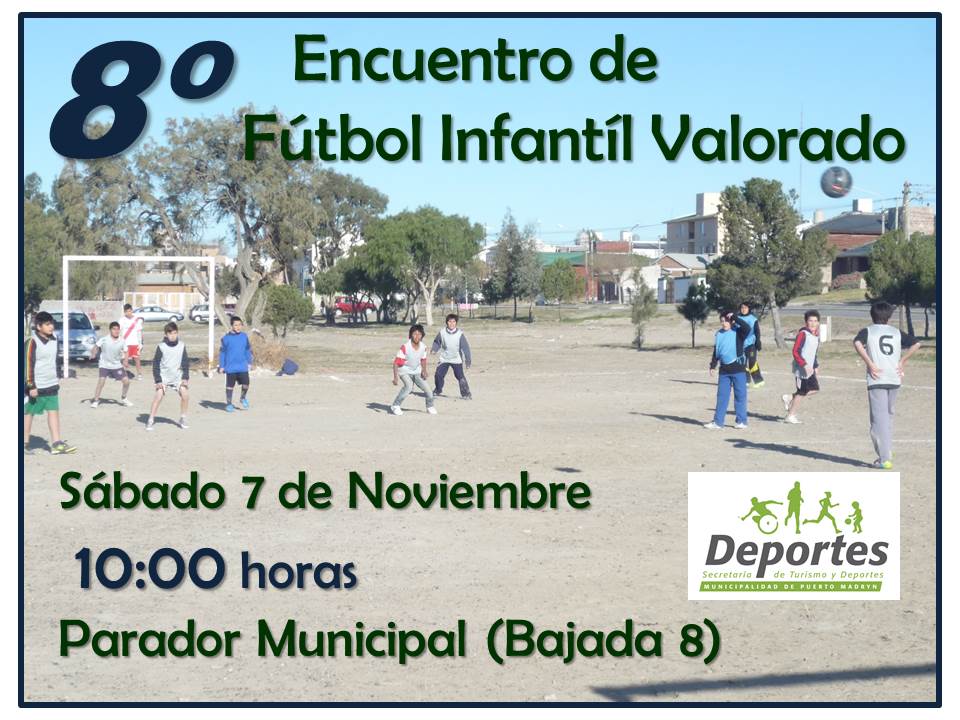 CONVOCAN AL OCTAVO ENCUENTRO DE FÚTBOL INFANTIL VALORADO