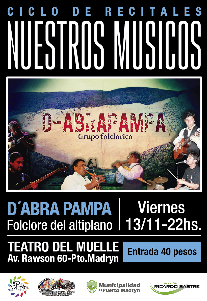 EL GRUPO FOLCLÓRICO “D-ABRA PAMPA” EN EL CICLO NUESTROS MÚSICOS