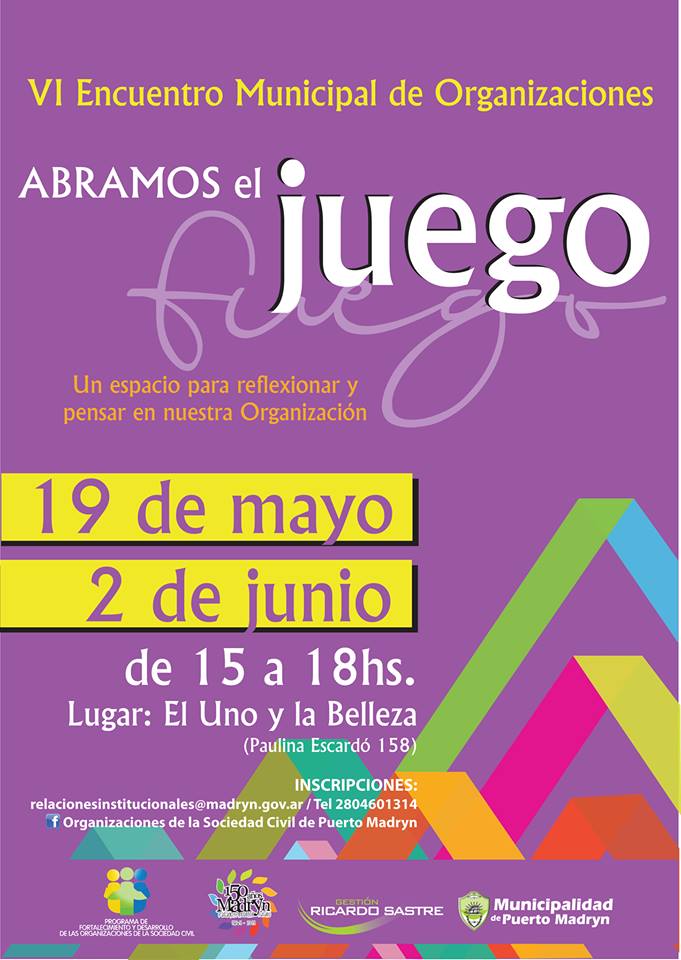 VI ENCUENTRO MUNICIPAL DE ORGANIZACIONES SOCIALES “ABRAMOS EL JUEGO/FUEGO”