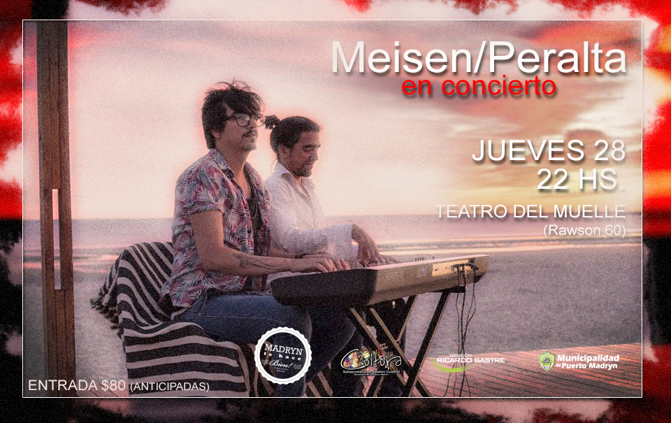 ALEJANDRO PERALTA Y JUAN MEISEN EN CONCIERTO