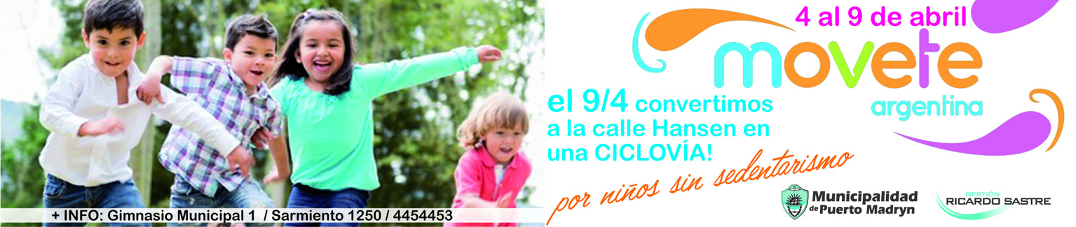 PUERTO MADRYN PARTICIPARÁ DE LA CAMPAÑA MOVETE ARGENTINA “POR UNA INFANCIA SIN SEDENTARISMO”