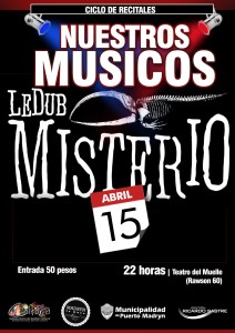SHOW DE LEDUB MISTERIO EN EL CICLO “NUESTROS MÚSICOS”