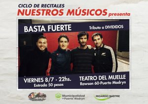 BASTA FUERTE EN EL CICLO “NUESTROS MÚSICOS”