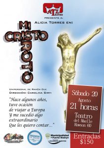 REPOSICIÓN DEL UNIPERSONAL “MI CRISTO ROTO” EN EL TEATRO DEL MUELLE