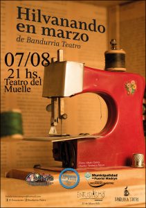 “HILVANANDO EN MARZO” SE PRESENTARÁ EN EL TEATRO DEL MUELLE