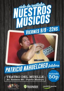 PATRICIO NAHUELCHEO EN EL CICLO “NUESTROS MÚSICOS”