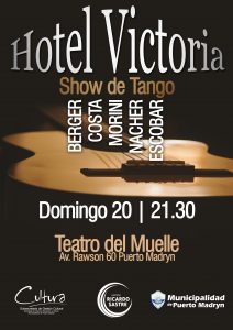 HOTEL VICTORIA: SHOW DE TANGO EN EL TEATRO DEL MUELLE