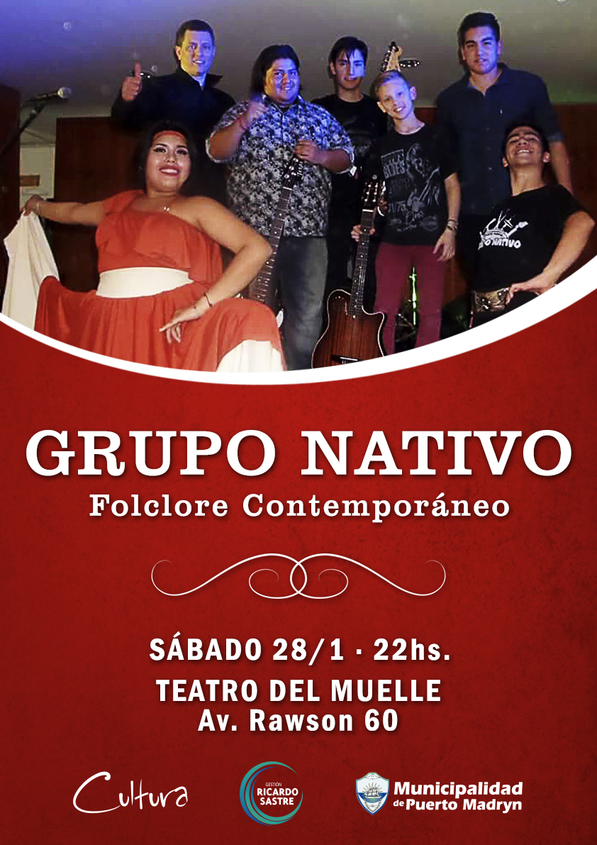 RECITAL DEL “GRUPO NATIVO” EN EL TEATRO DEL MUELLE