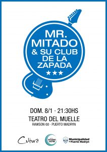 CONCIERTO DE MR. MITADO Y SU CLUB DE LA ZAPADA EN EL TEATRO DEL MUELLE