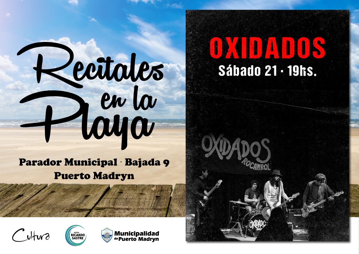 OXIDADOS EN EL CICLO “RECITALES EN LA PLAYA”