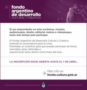INSCRIPCIONES PARA PARTICIPAR DEL FONDO ARGENTINO DE DESARROLLO CULTURAL Y CREATIVO