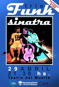 LLEGA FUNK SINATRA AL TEATRO DEL MUELLE