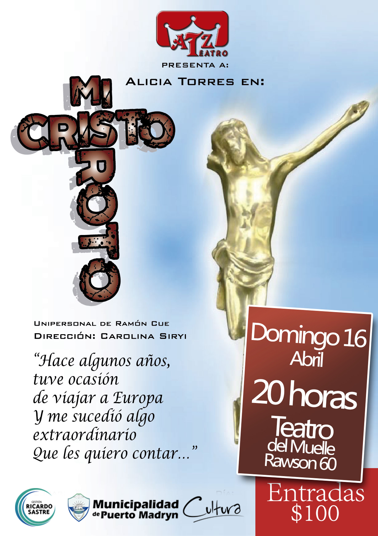 PRESENTARÁN EL UNIPERSONAL “MI CRISTO ROTO” EN SEMANA SANTA