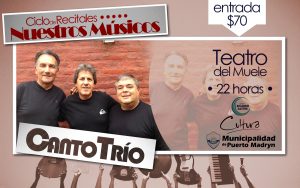 CICLO NUESTROS MÚSICOS: “CANTO TRÍO” EN EL PRIMER SHOW DE ABRIL