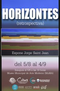 HORIZONTES”: RETROSPECTIVA DE JORGE SAINT JEAN EN EL MUSEO MUNICIPAL DE ARTE 