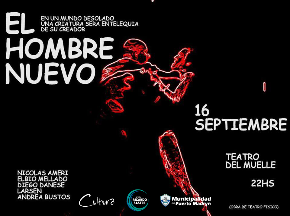 INVITAN A LA OBRA “EL HOMBRE NUEVO”