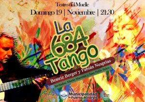“LA 684 TANGO” VUELVE A PRESENTARSE EN EL TEATRO DEL MUELLE