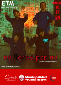 NUEVAS FUNCIONES DE LA OBRA DE TEATRO “NO LLORES POR MÍ”