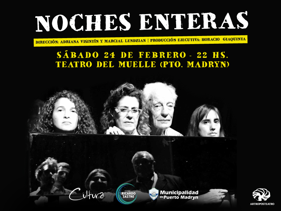 LA OBRA “NOCHES ENTERAS” SE PRESENTARÁ EN EL TEATRO DEL MUELLE
