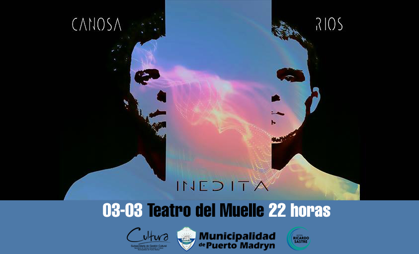 CONCIERTO DE LAUTARO RÍOS Y EZE CANOSA EN EL TEATRO DEL MUELLE