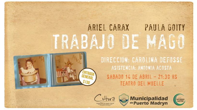 LA OBRA “TRABAJO DE MAGO” SE PRESENTARÁ EN EL TEATRO DEL MUELLE