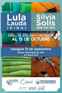 LAS ARTISTAS LULA LAUDA Y SILVIA SOLÍS EXPONDRÁN EN EL MUMA