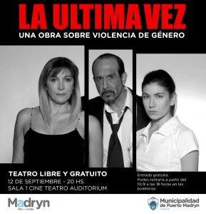 “LA ÚLTIMA VEZ” SUBE A ESCENA PARA CONCIENTIZAR SOBRE LA VIOLENCIA DE GÉNERO