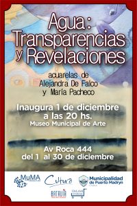 “AGUA: TRANSPARENCIAS Y REVELACIONES”, LA NUEVA MUESTRA DEL MUSEO MUNICIPAL DE ARTE