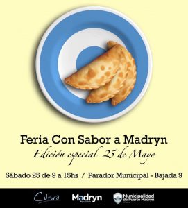 FERIA “CON SABOR A MADRYN” ESPECIAL DÍA DE LA PATRIA