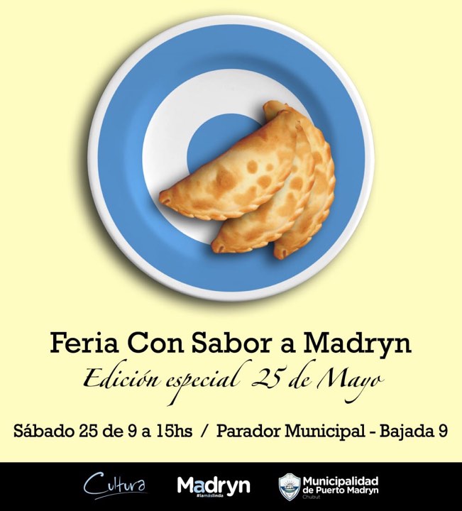 FERIA “CON SABOR A MADRYN” ESPECIAL DÍA DE LA PATRIA