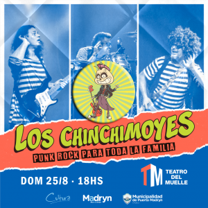 NUEVO ESPECTÁCULO DE LOS CHINCHIMOYES EN EL TEATRO DEL MUELLE