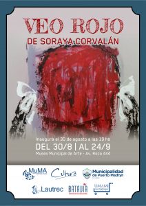 MUSEO MUNICIPAL DE ARTE: CONTINÚAN EN EXPOSICIÓN LAS OBRAS DE SORAYA CORVALÁN