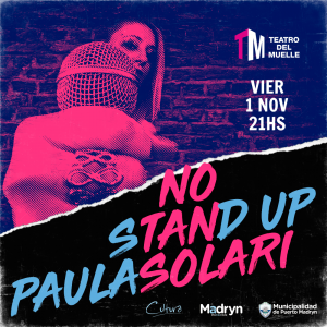 FIN DE SEMANA DE STAND UP, FOLCLORE Y SKA EN EL TEATRO DEL MUELLE 