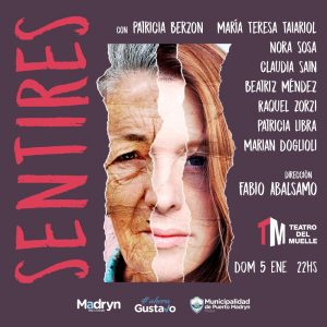 LA OBRA “SENTIRES”  SE PRESENTA EN EL TEATRO DEL MUELLE