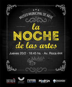 LA SEGUNDA EDICIÓN DE “LA NOCHE DE LAS ARTES” SERÁ EL 20 DE FEBRERO