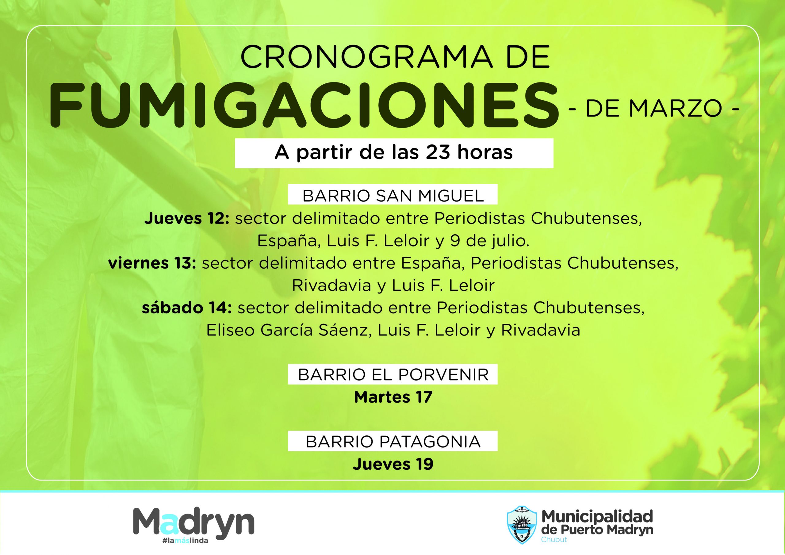CONTINÚA EL CRONOGRAMA DE FUMIGACIONES EN DISTINTOS SECTORES DE PUERTO MADRYN