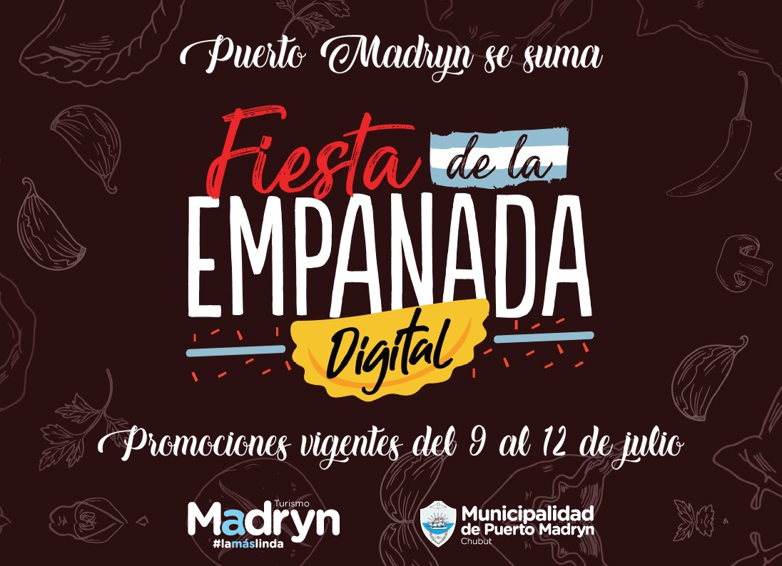 PUERTO MADRYN SE SUMA A LA FIESTA DE LA EMPANADA DIGITAL