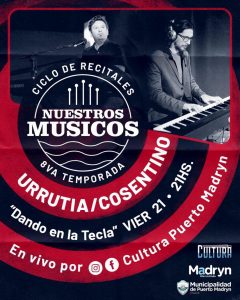 ESTE VIERNES SIGUE EL CICLO DE RECITALES “NUESTROS MÚSICOS” EN MODO VIRTUAL