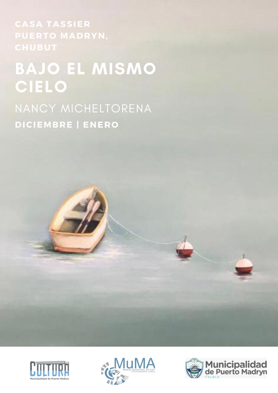 NANCY MICHELTORENA PRESENTA LA MUESTRA “BAJO EL MISMO CIELO” EN CASA TASSIER