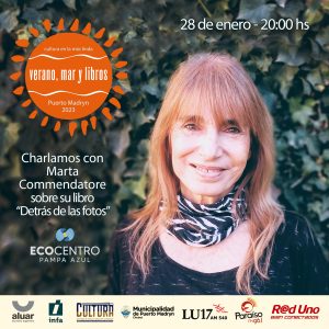MARTA COMMENDATORE PRESENTA LA NOVELA “DETRÁS DE LAS FOTOS” EN EL CICLO “VERANO, MAR Y LIBROS”