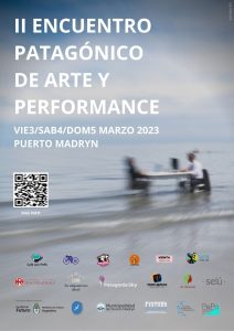 SE DESARROLLARÁ EL II ENCUENTRO PATAGÓNICO DE ARTE Y PERFORMANCE EN PUERTO MADRYN
