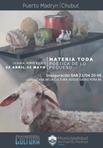 PRESENTAN LA MUESTRA “MATERIA TODA. POÉTICA DE LO PEQUEÑO” DE IVANA ROITBERG