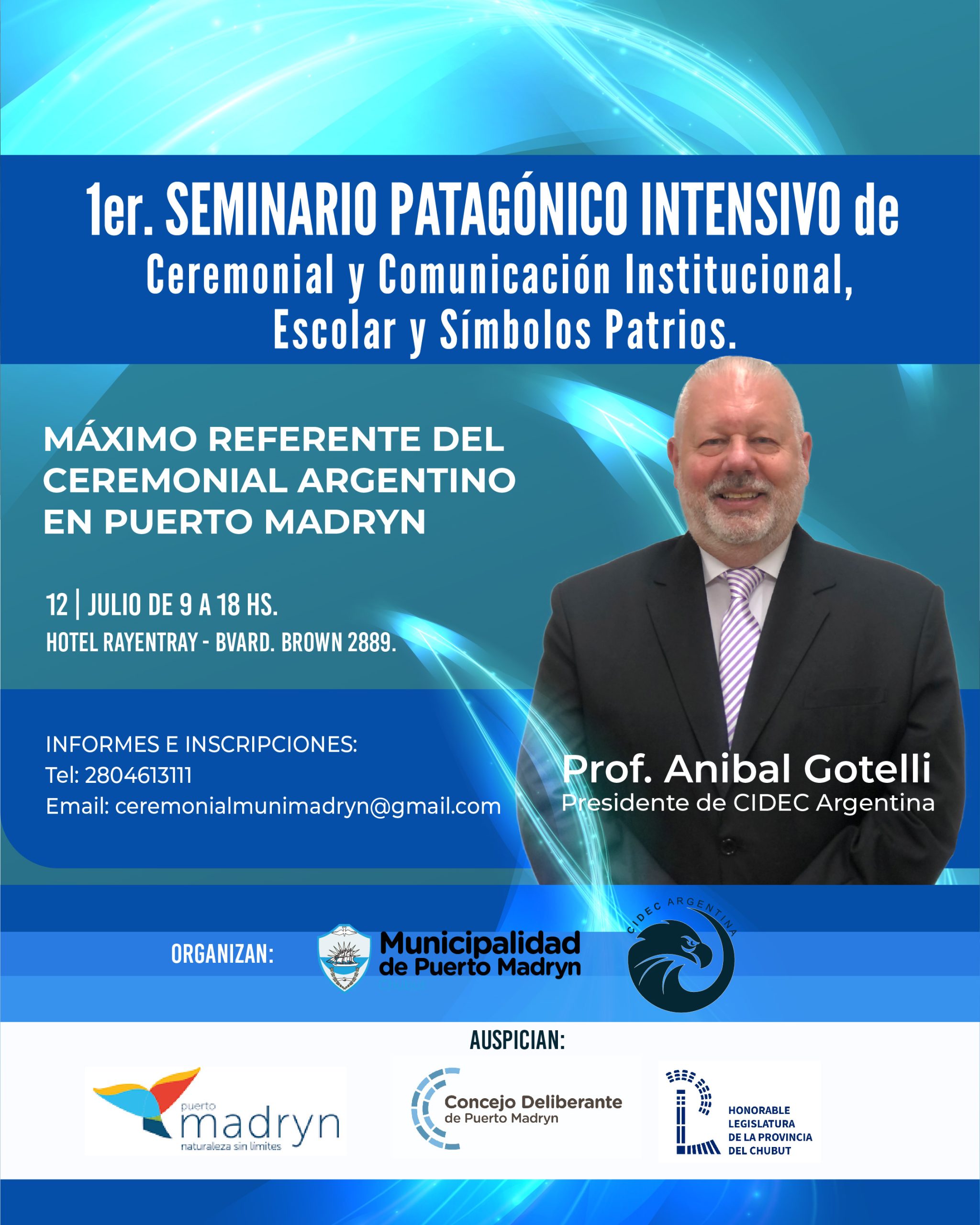 INVITAN AL PRIMER SEMINARIO PATAGÓNICO INTENSIVO DE CEREMONIAL Y COMUNICACIÓN INSTITUCIONAL, ESCOLAR Y SÍMBOLOS PATRIOS