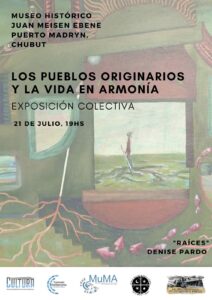 LA MUESTRA “LOS PUEBLOS ORIGINARIOS Y LA VIDA EN ARMONÍA” LLEGA AL MUSEO HISTÓRICO “JUAN MEISEN EBENE”
