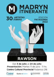 LA MUESTRA MADRYN ITINERANTE 30 ARTISTAS – 30 OBRAS “EDICIÓN PATAGONIA 2023” ESTÁ EN RAWSON