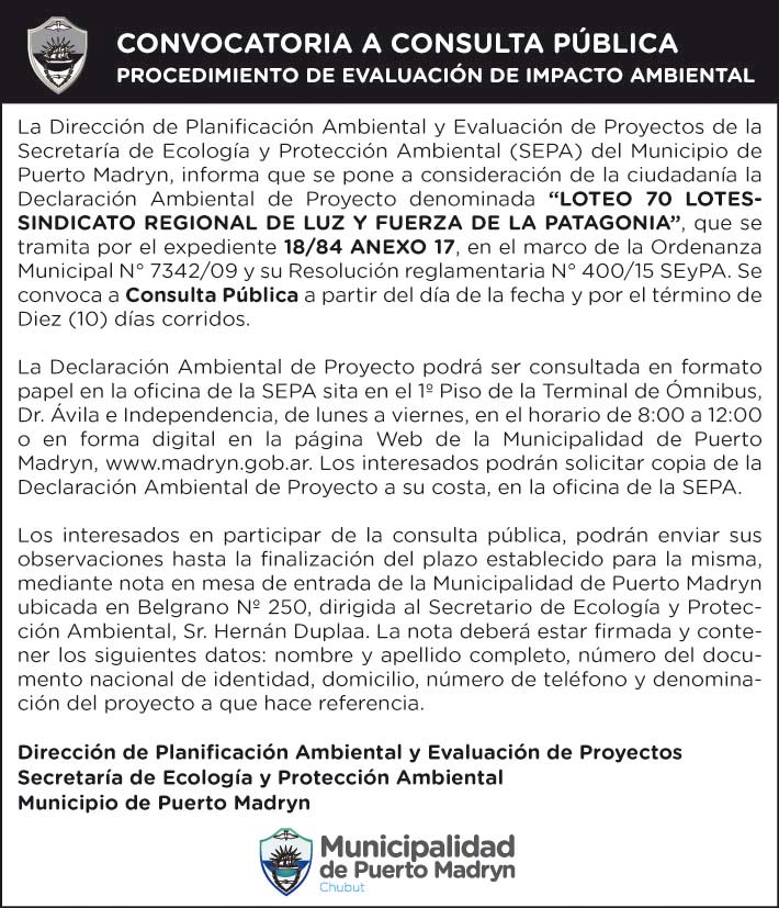 CONVOCATORIA A CONSULTA PÚBLICA PROCEDIMIENTO DE EVALUACIÓN DE IMPACTO AMBIENTAL ORDENANZA MUNICIPAL N° 7342/09