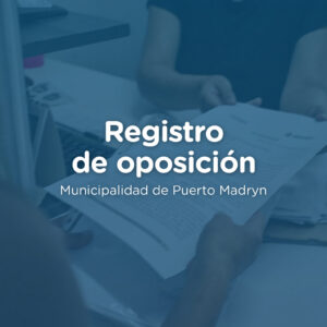 REGISTRO DE OPOSICIÓN – PAVIMENTACIÓN TERRITORIOS NACIONALES ENTRE PIEDRABUENA Y BOUCHARD